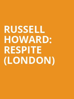 Russell Howard%3A Respite %28London%29 at Eventim Hammersmith Apollo
